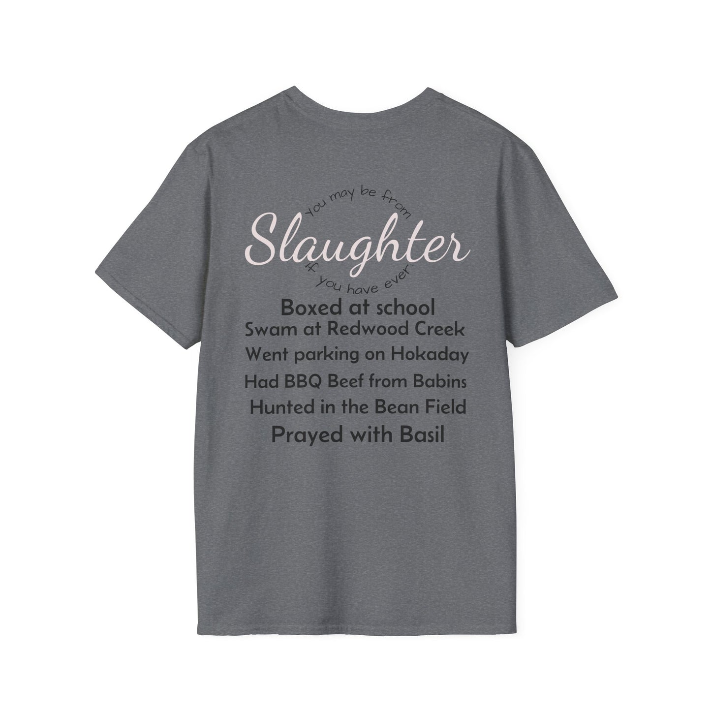 Unisex Casual T-Shirt with Fun Slaughter Theme