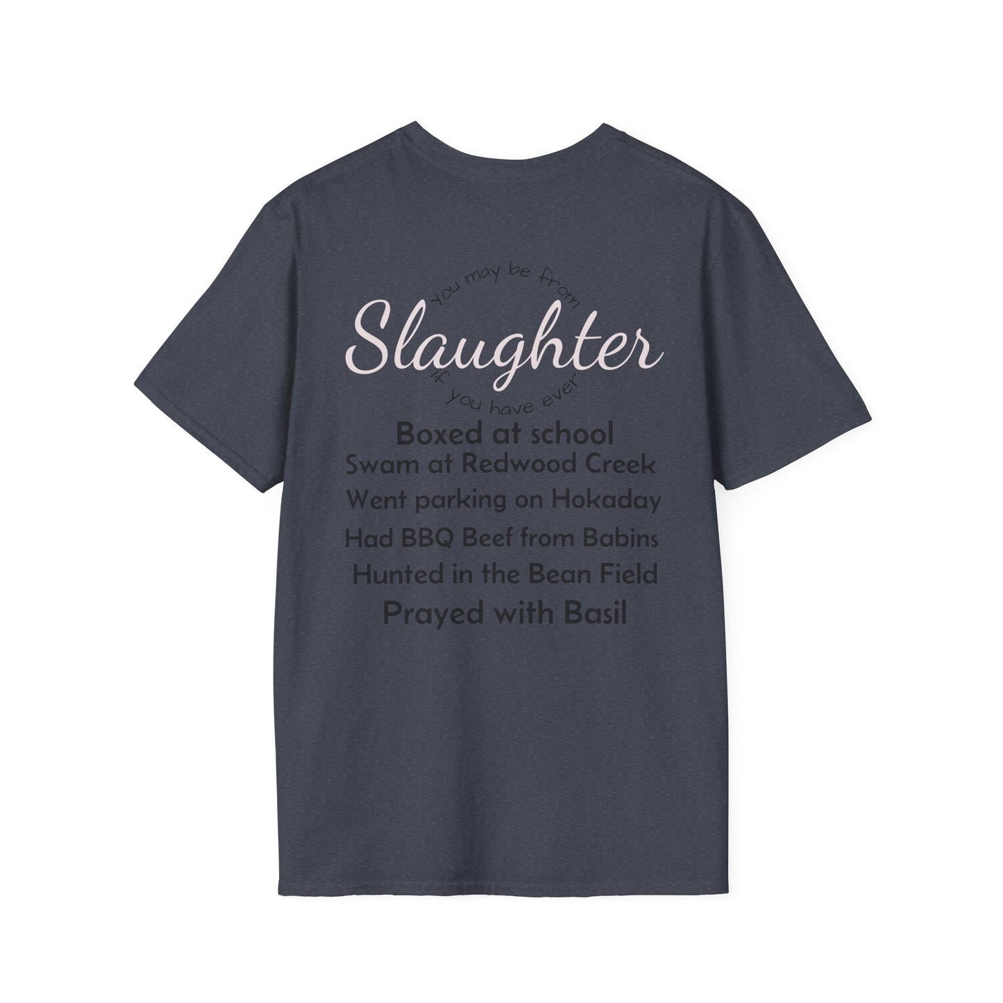Unisex Casual T-Shirt with Fun Slaughter Theme
