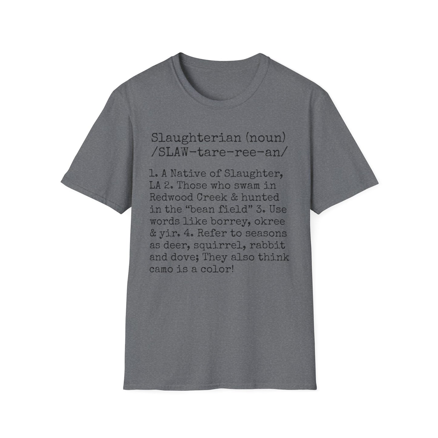 Unisex "SLAUGHTERIAN" Tee