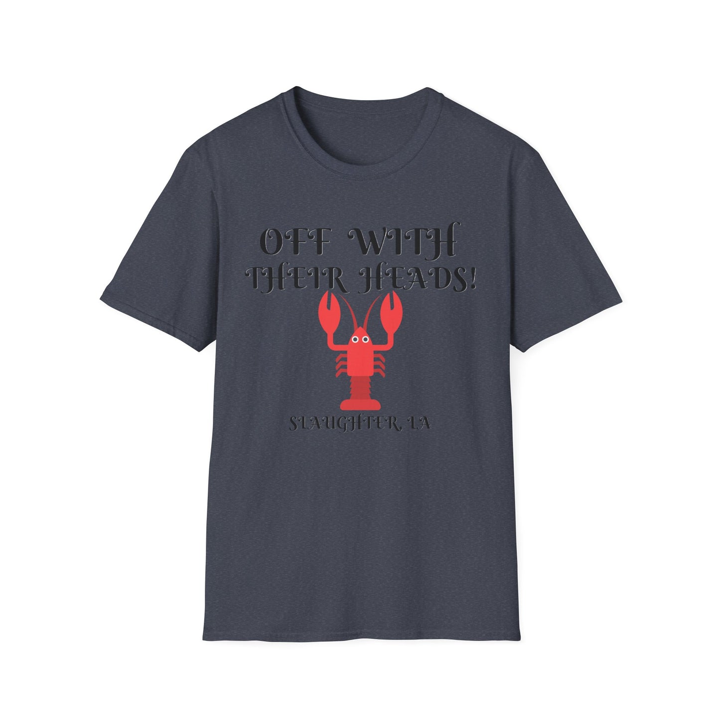 Unisex "Off With Their Heads" Tee