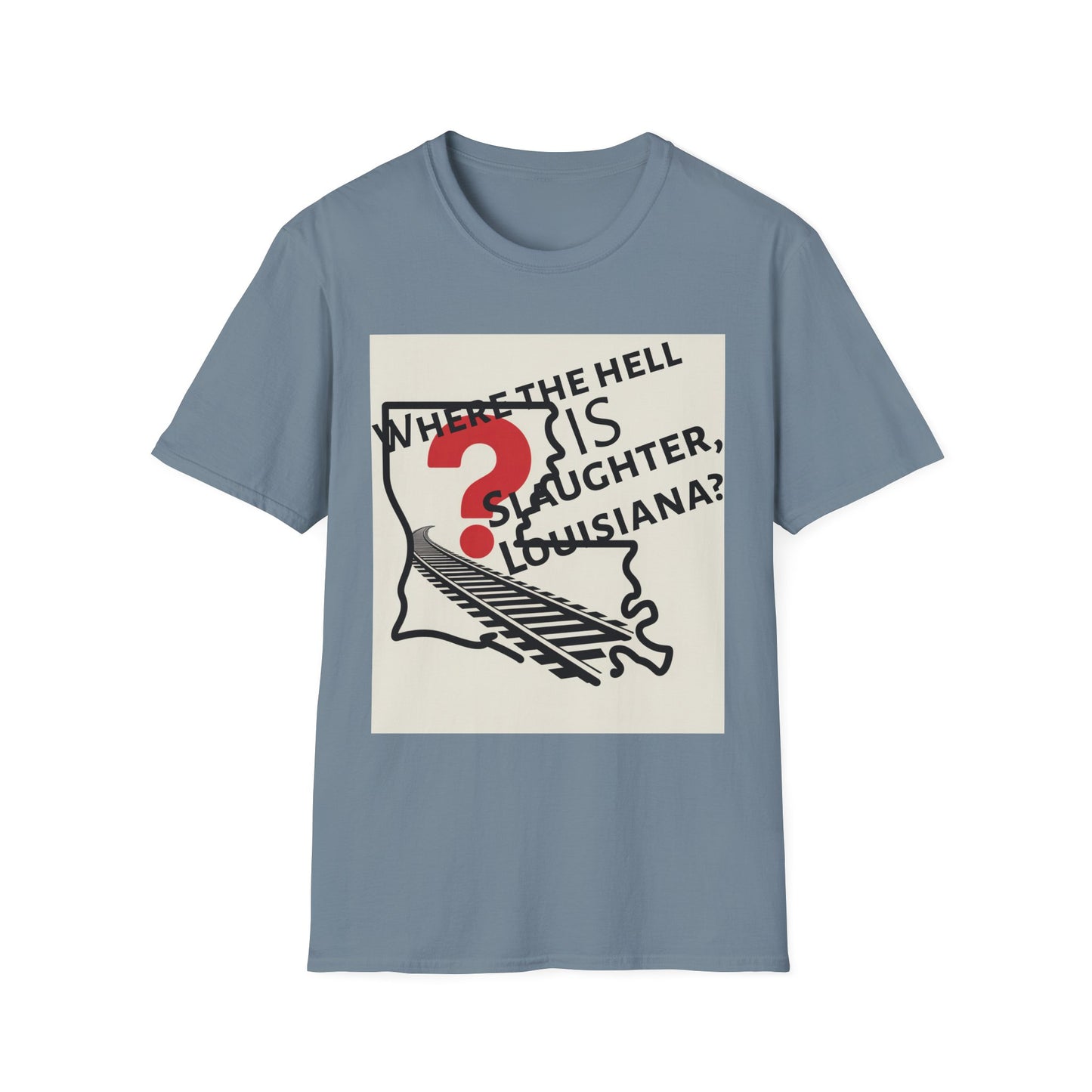 Unisex Where the Hell is Slaughter Tee