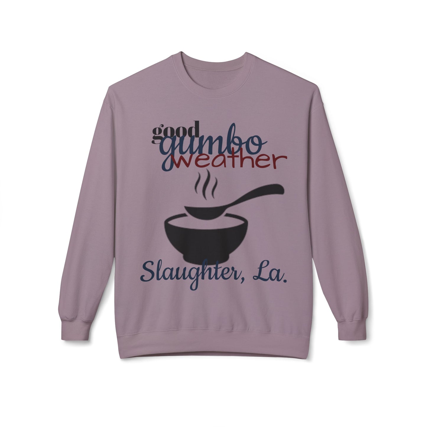 Women's "Good Gumbo Weather" Sweatshirt