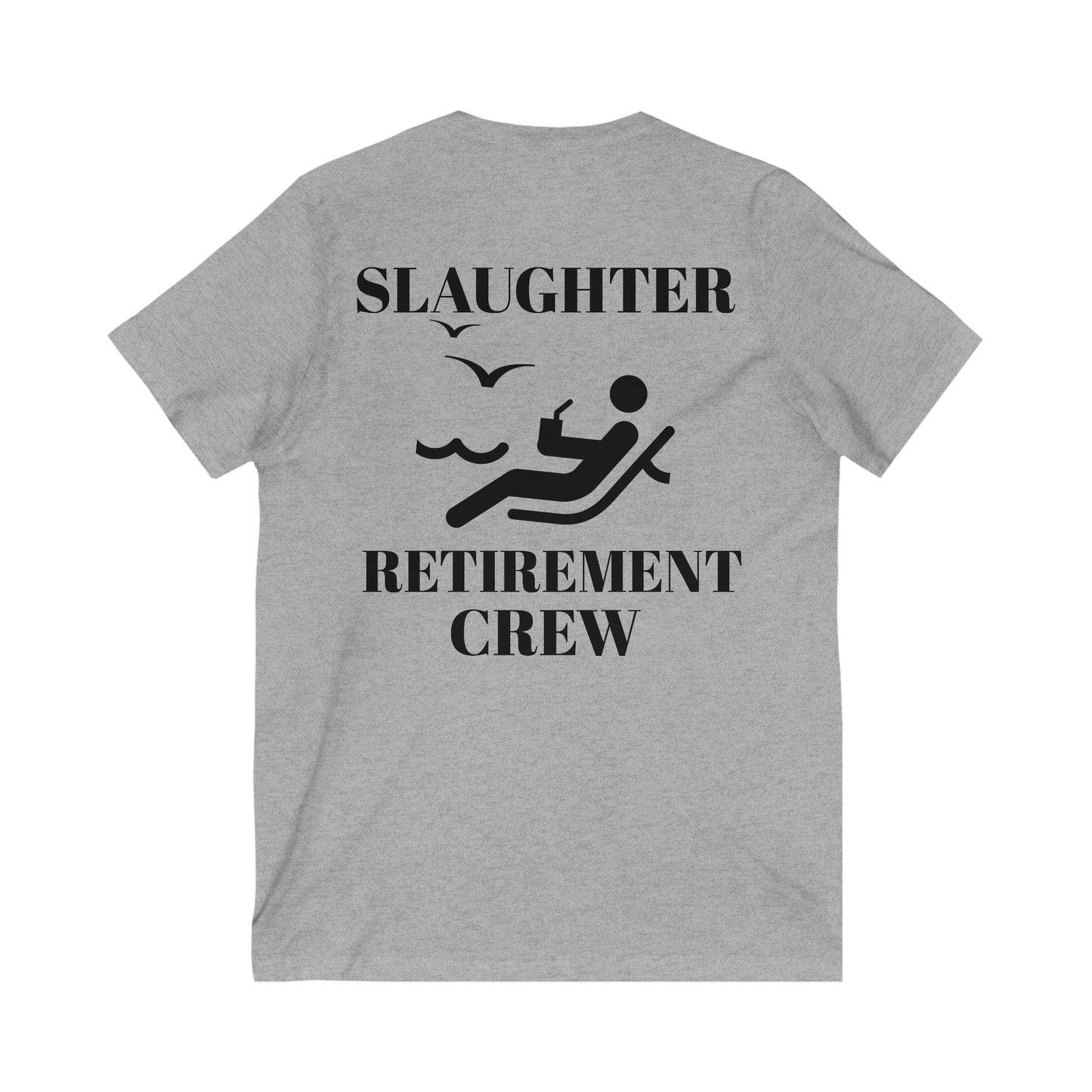 Unisex Slaughter Retirement Crew Tee