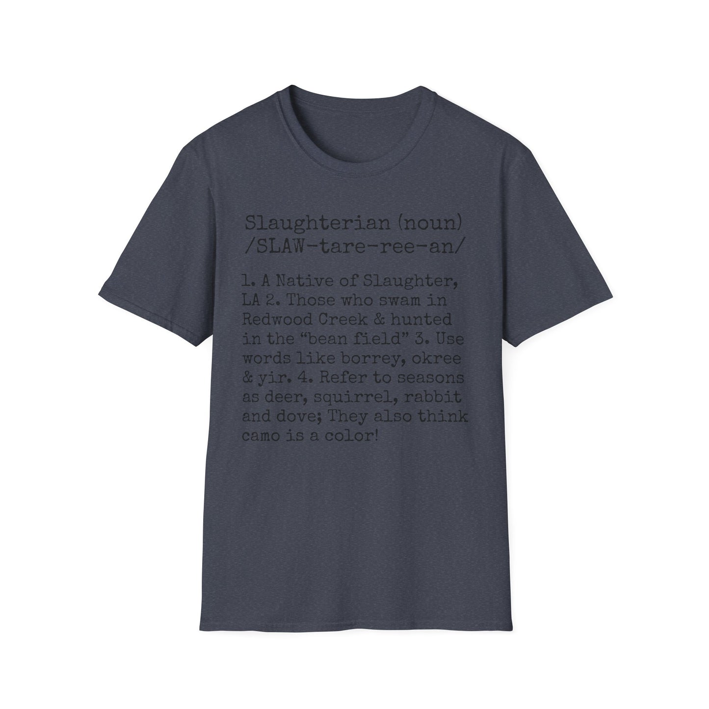 Unisex "SLAUGHTERIAN" Tee