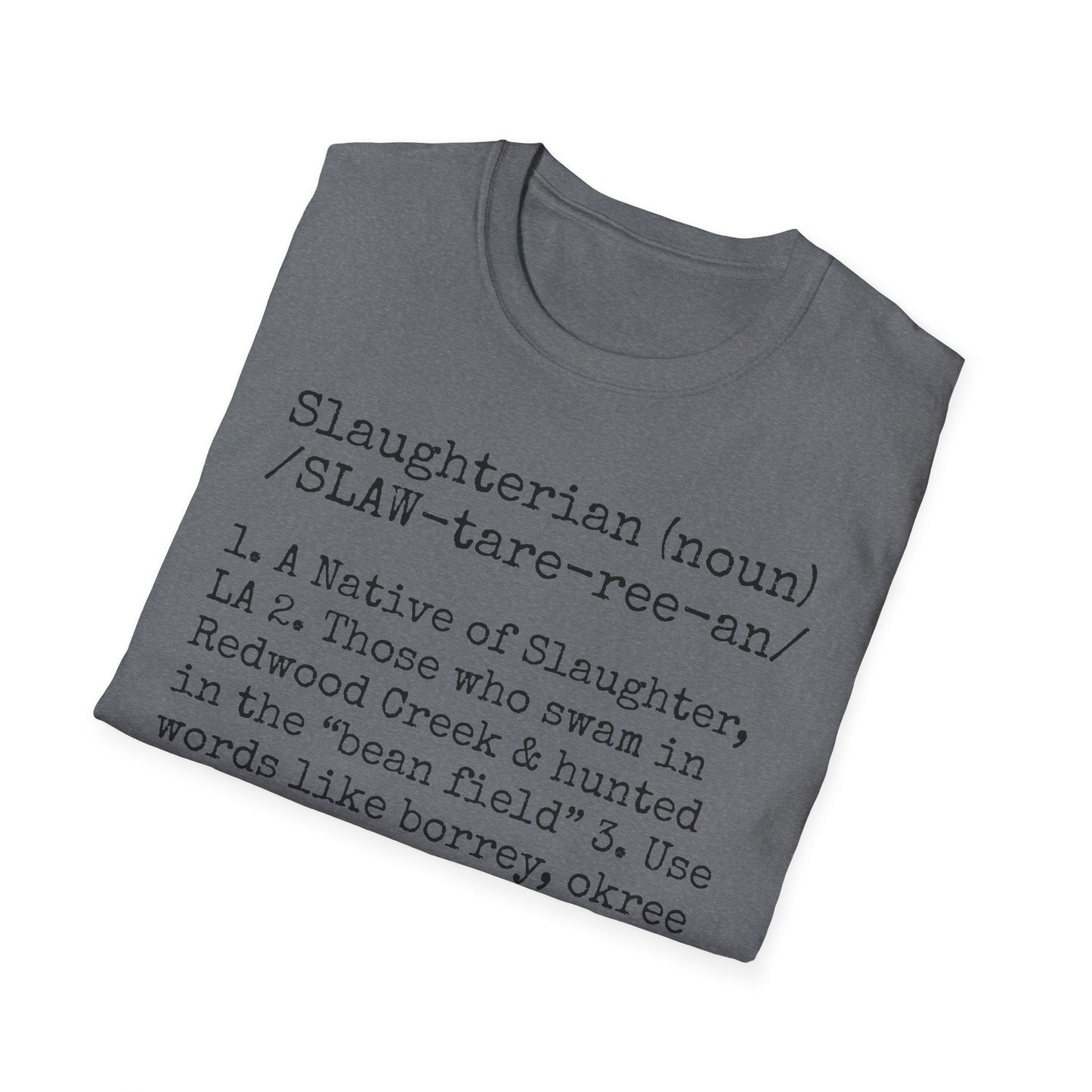Unisex "SLAUGHTERIAN" Tee