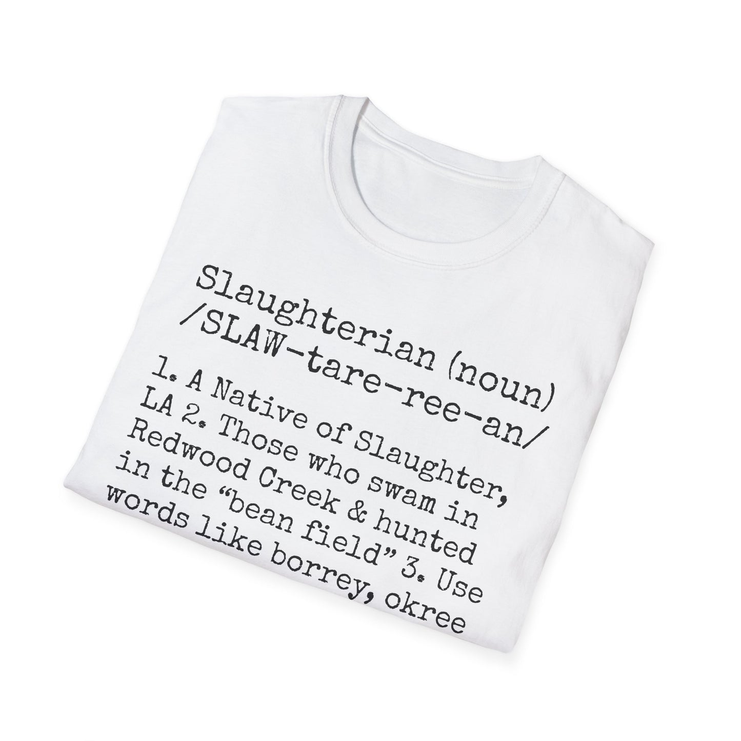 Unisex "SLAUGHTERIAN" Tee