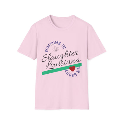 Unisex Someone in Slaughter LA Tee