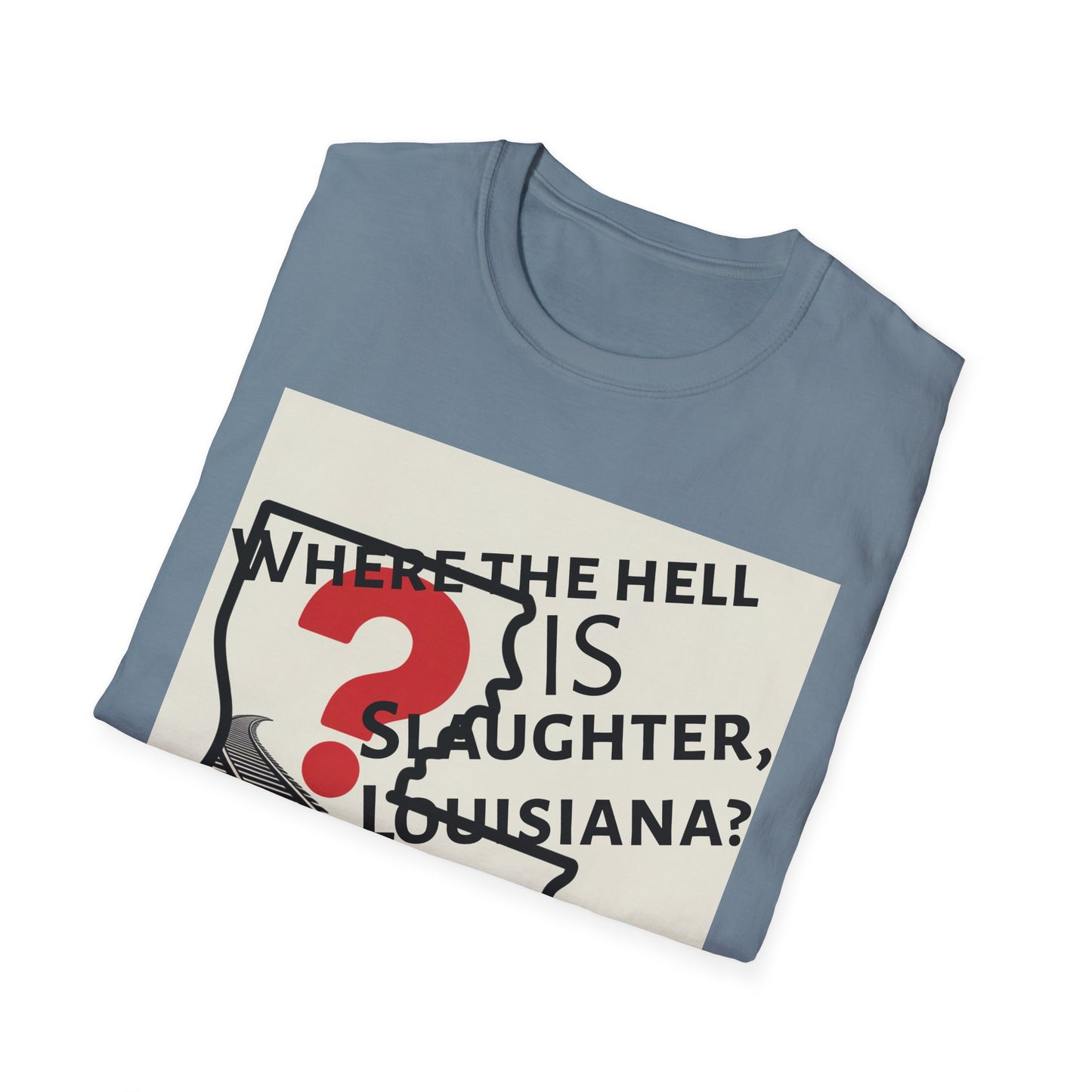 Unisex Where the Hell is Slaughter Tee