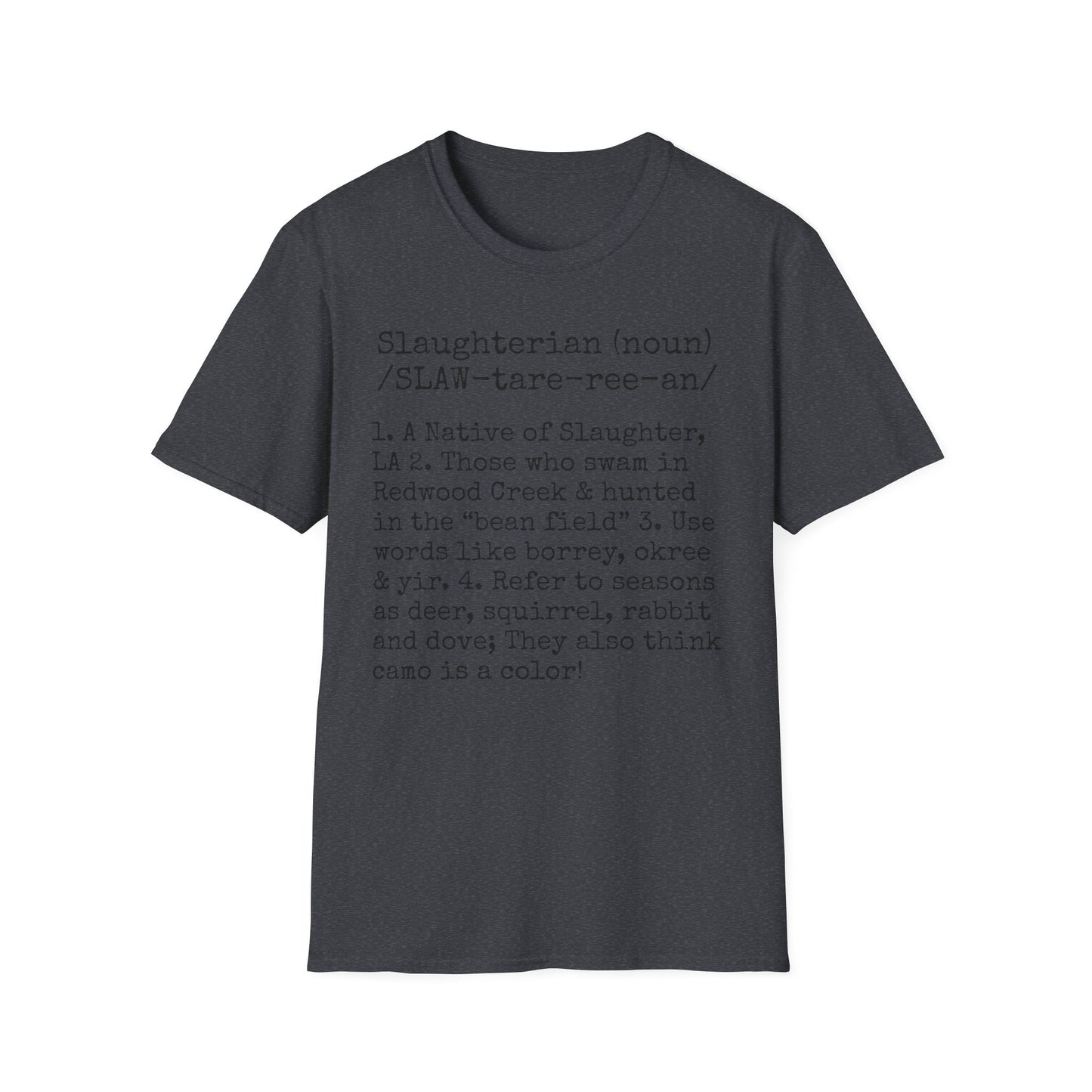Unisex "SLAUGHTERIAN" Tee