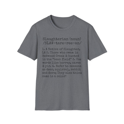 Unisex "SLAUGHTERIAN" Tee