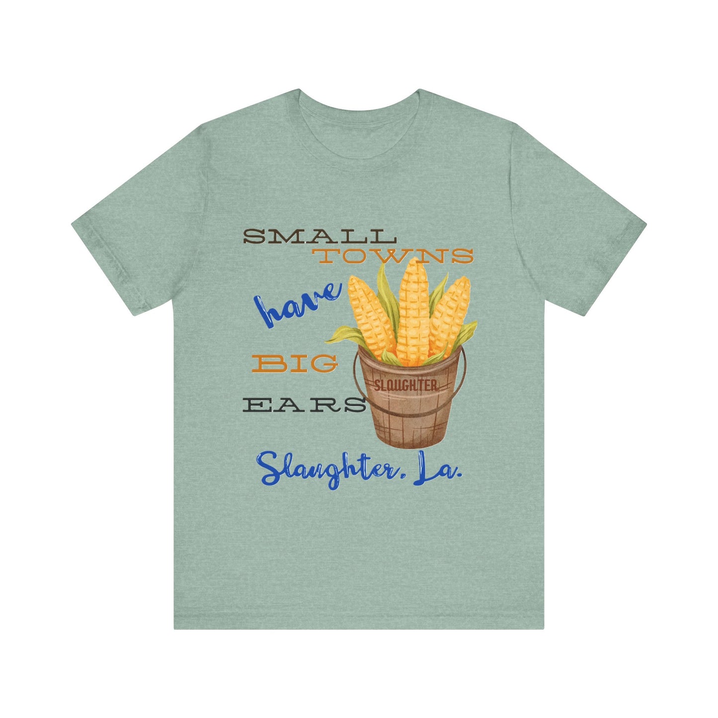 Women's Small Towns Have Big Ears Tee