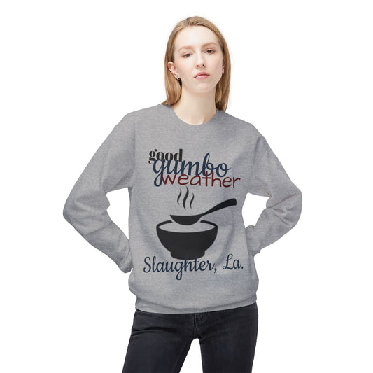 Women's "Good Gumbo Weather" Sweatshirt