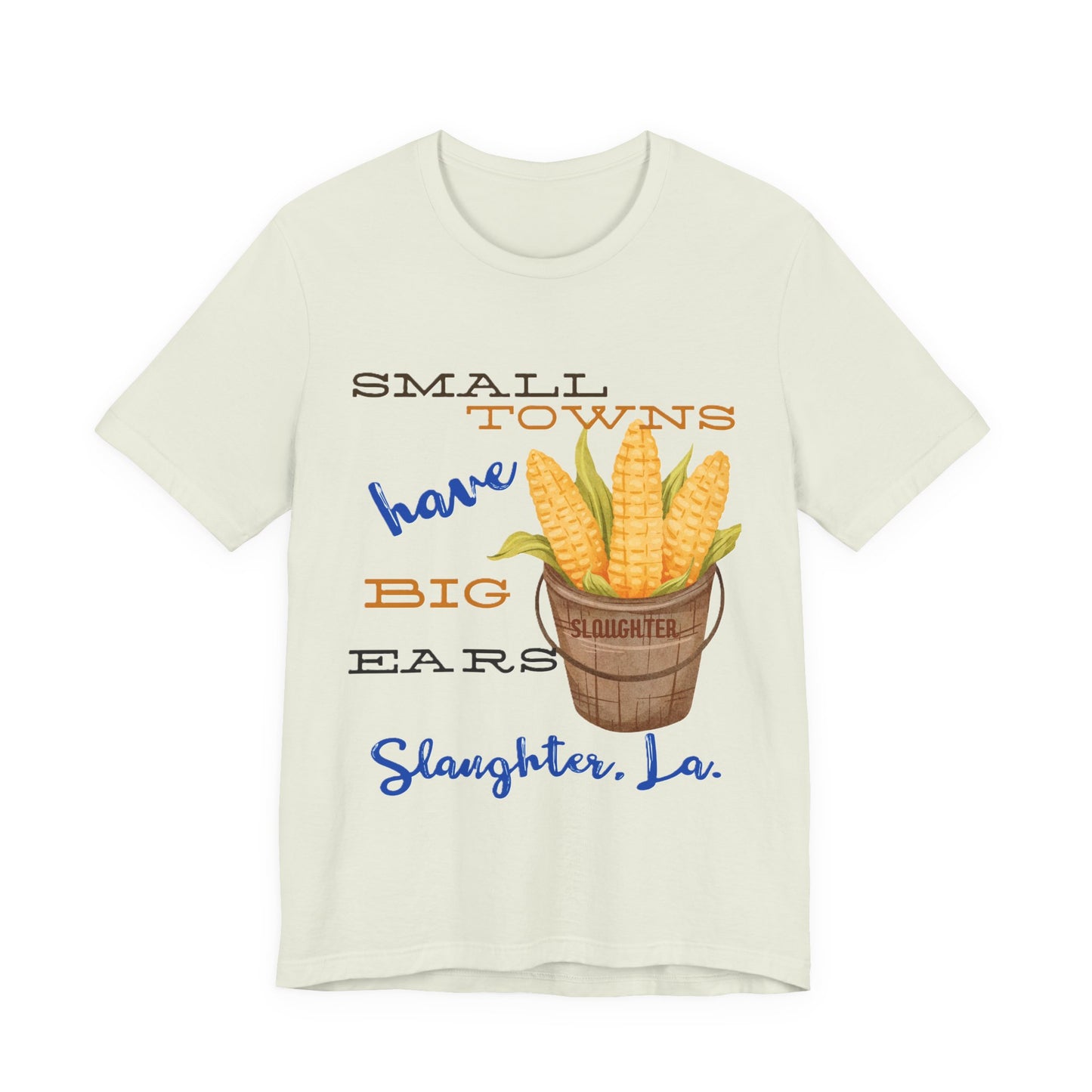 Women's Small Towns Have Big Ears Tee