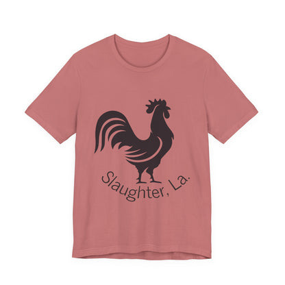 Women's Slaughter La. Rooster Tee