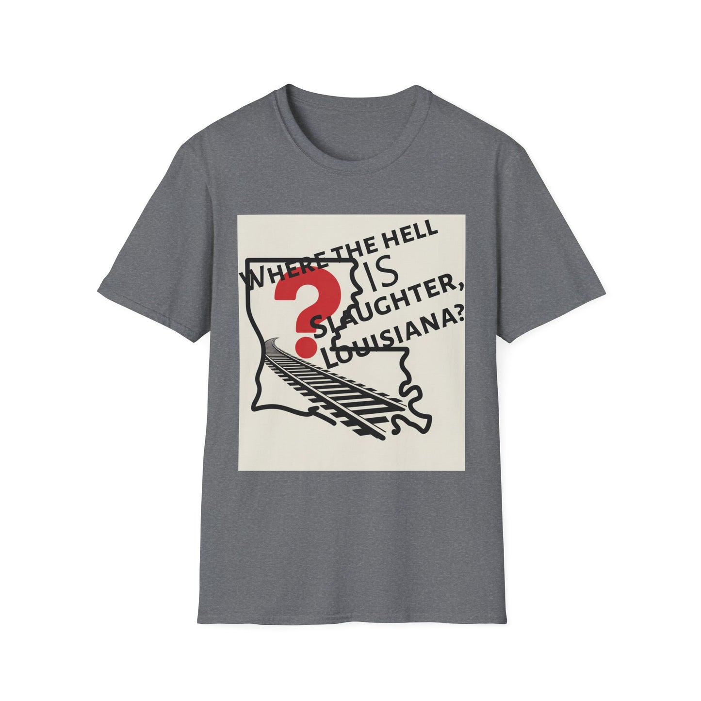Unisex Where the Hell is Slaughter Tee