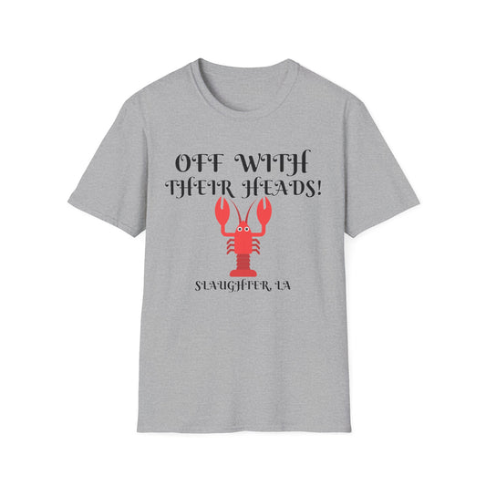 Unisex "Off With Their Heads" Tee
