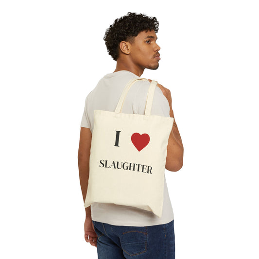 I Heart Slaughter Canvas Tote