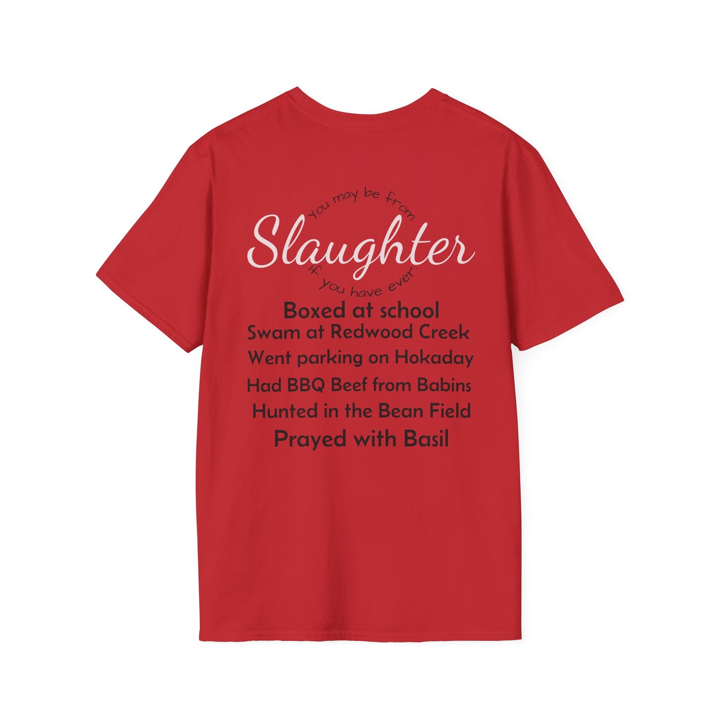 Unisex Casual T-Shirt with Fun Slaughter Theme