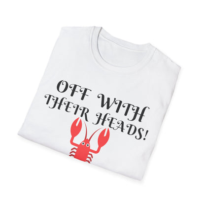 Unisex "Off With Their Heads" Tee