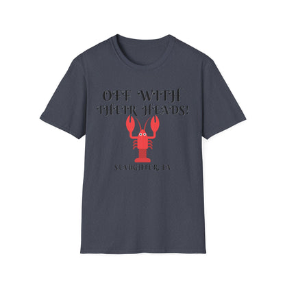 Unisex "Off With Their Heads" Tee