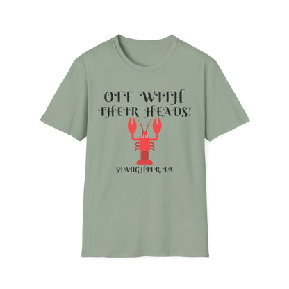 Unisex "Off With Their Heads" Tee
