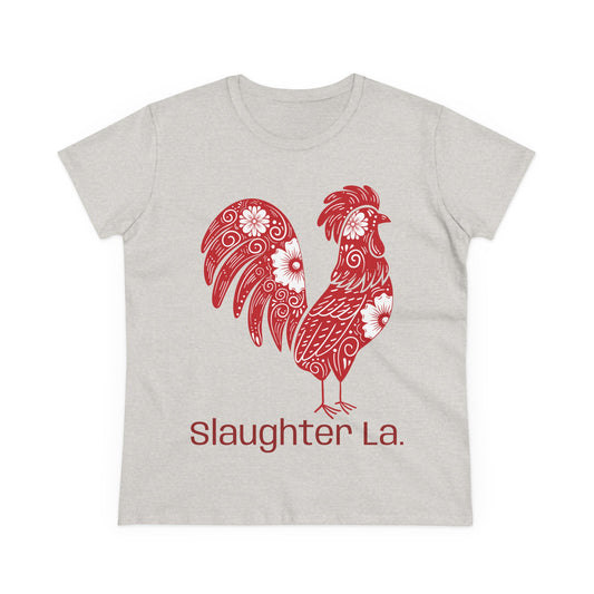 Women's Chicken Slaughter La Tee
