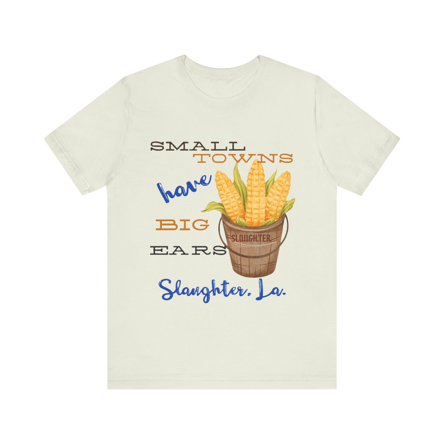 Women's Small Towns Have Big Ears Tee