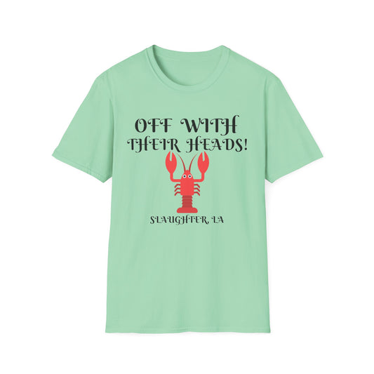 Unisex "Off With Their Heads" Tee