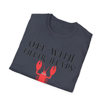 Unisex "Off With Their Heads" Tee