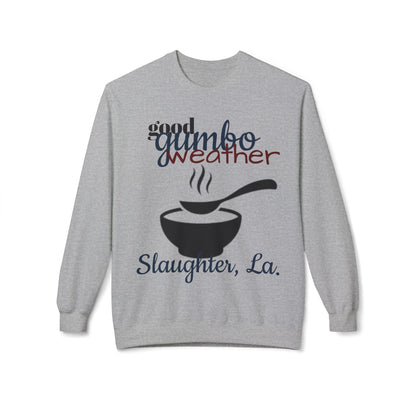Women's "Good Gumbo Weather" Sweatshirt
