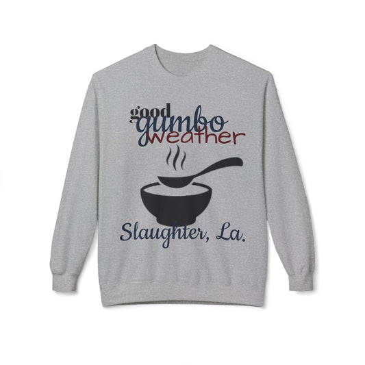Women's "Good Gumbo Weather" Sweatshirt