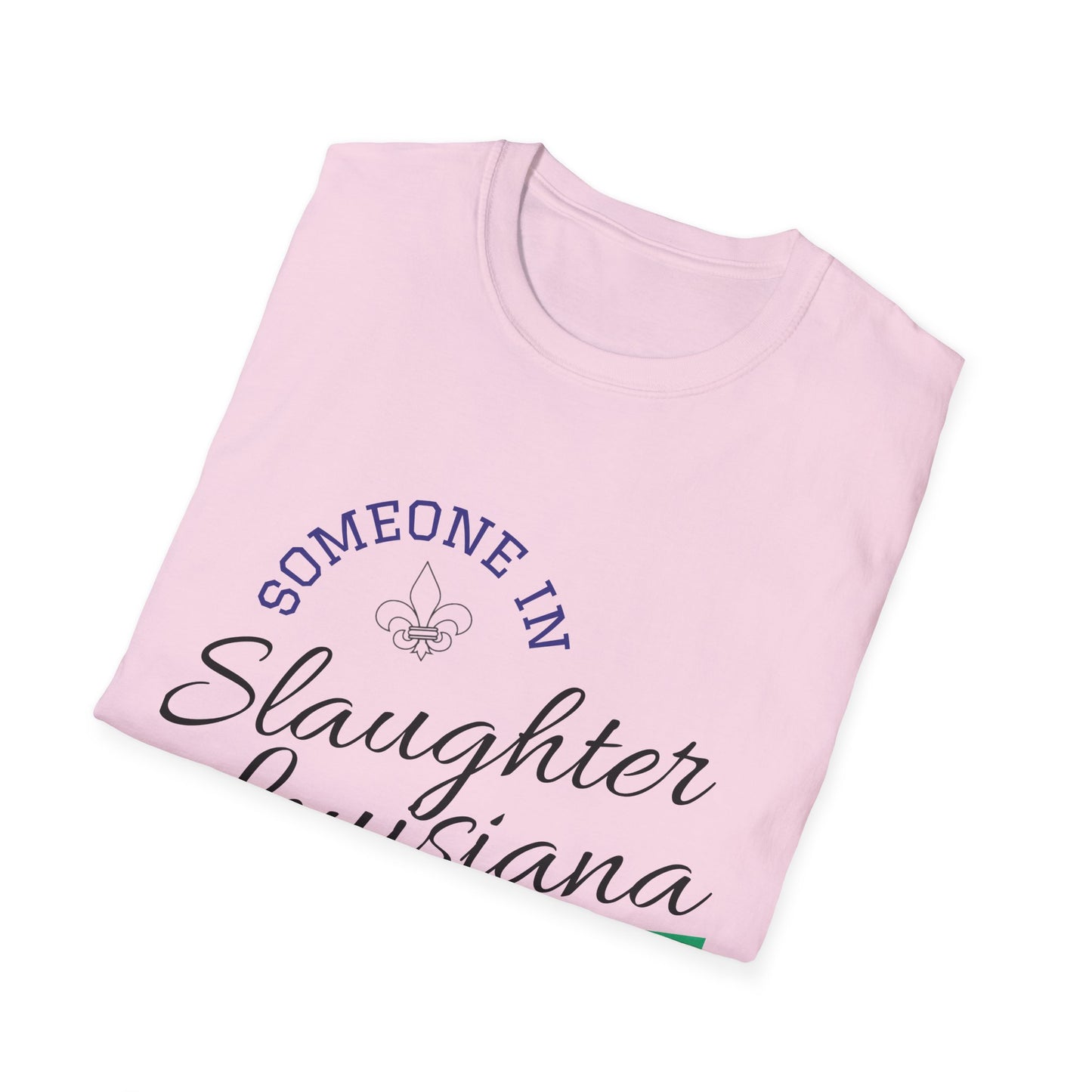 Unisex Someone in Slaughter LA Tee