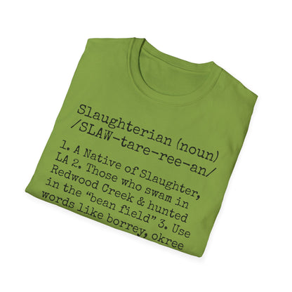 Unisex "SLAUGHTERIAN" Tee