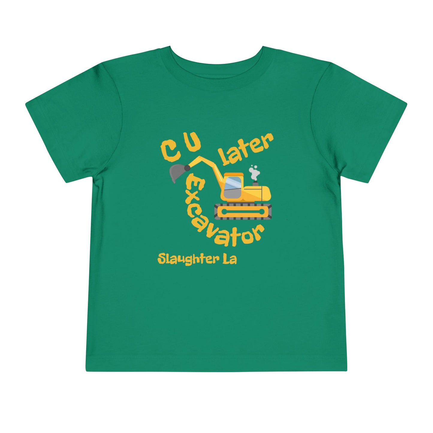Toddler "C U later, Excavator" Tee