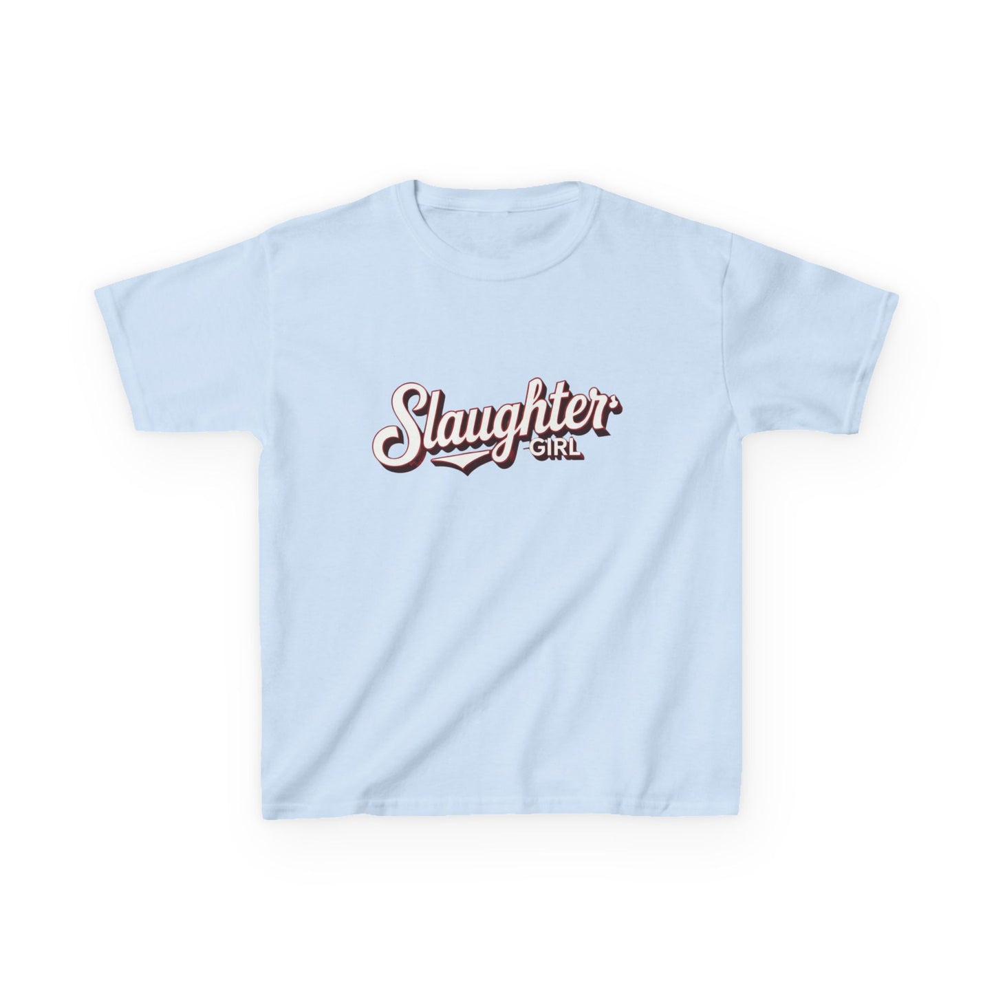 Slaughter Girl Tee - for Girls