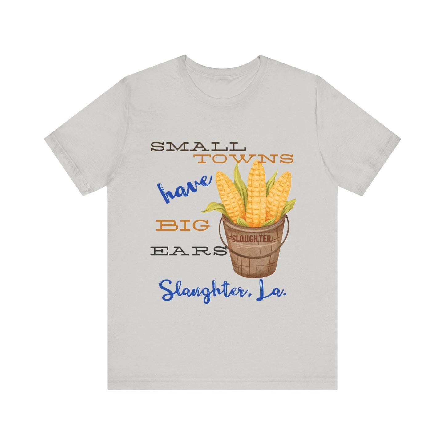 Women's Small Towns Have Big Ears Tee