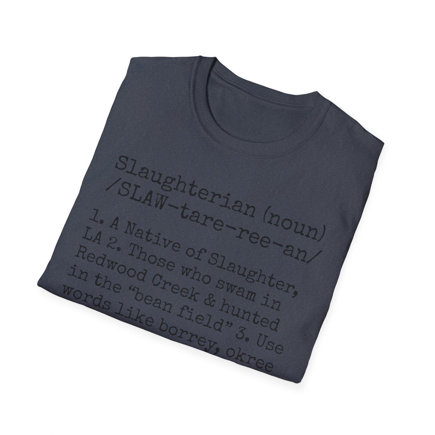 Unisex "SLAUGHTERIAN" Tee