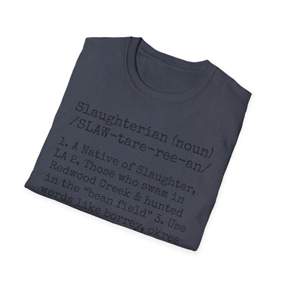 Unisex "SLAUGHTERIAN" Tee