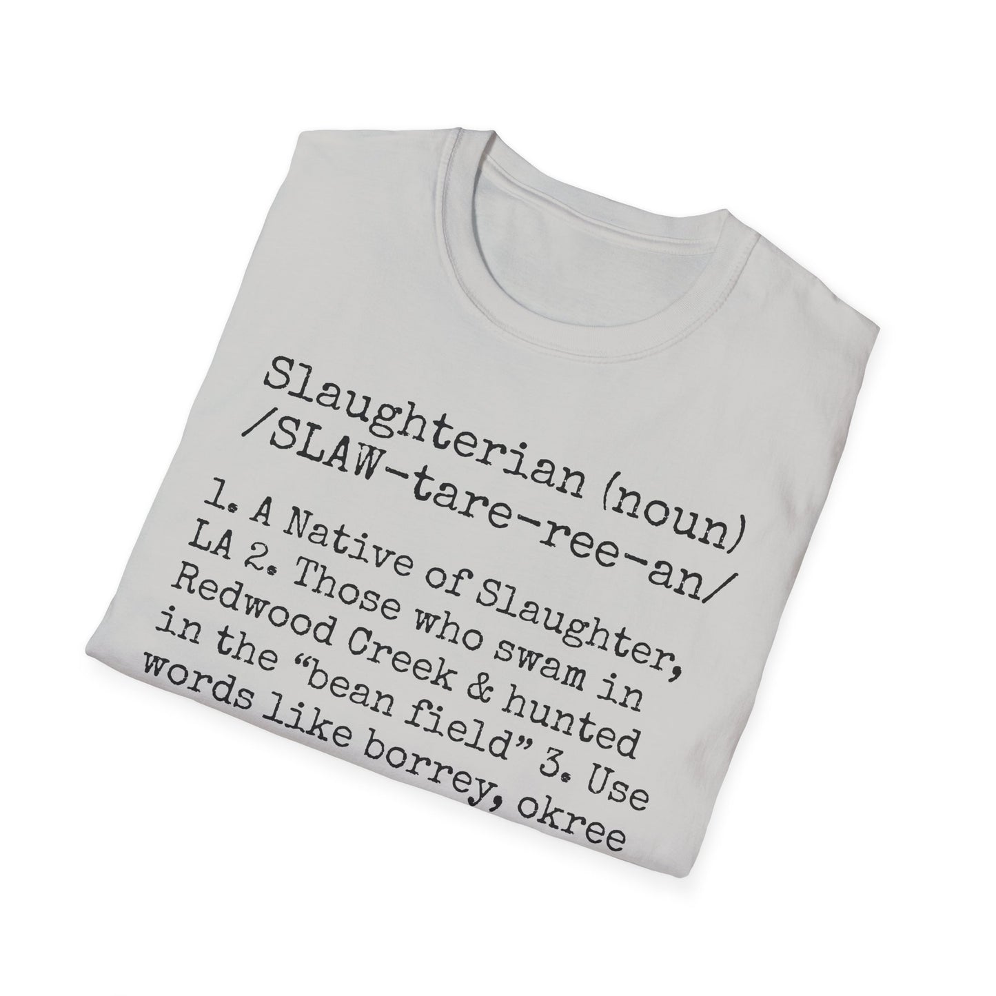Unisex "SLAUGHTERIAN" Tee