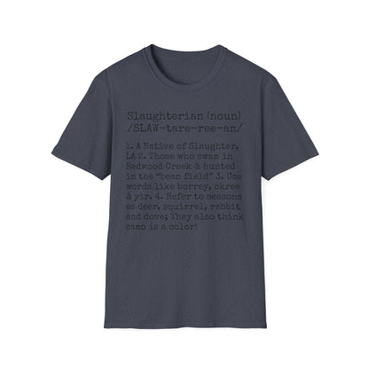 Unisex "SLAUGHTERIAN" Tee