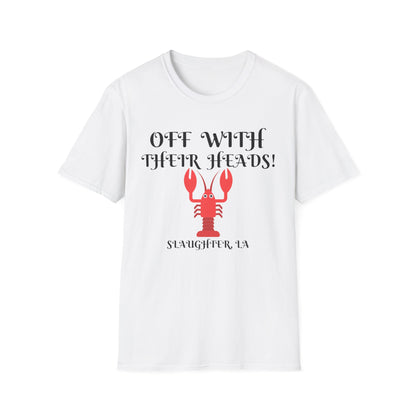Unisex "Off With Their Heads" Tee