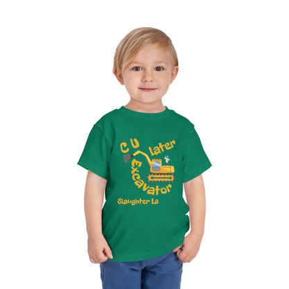 Toddler "C U later, Excavator" Tee