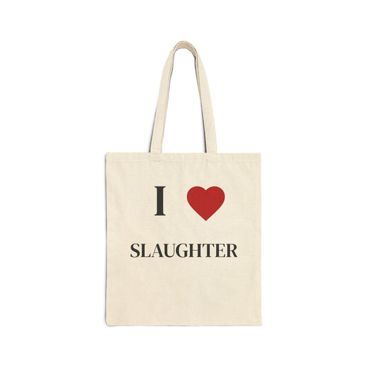 I Heart Slaughter Canvas Tote