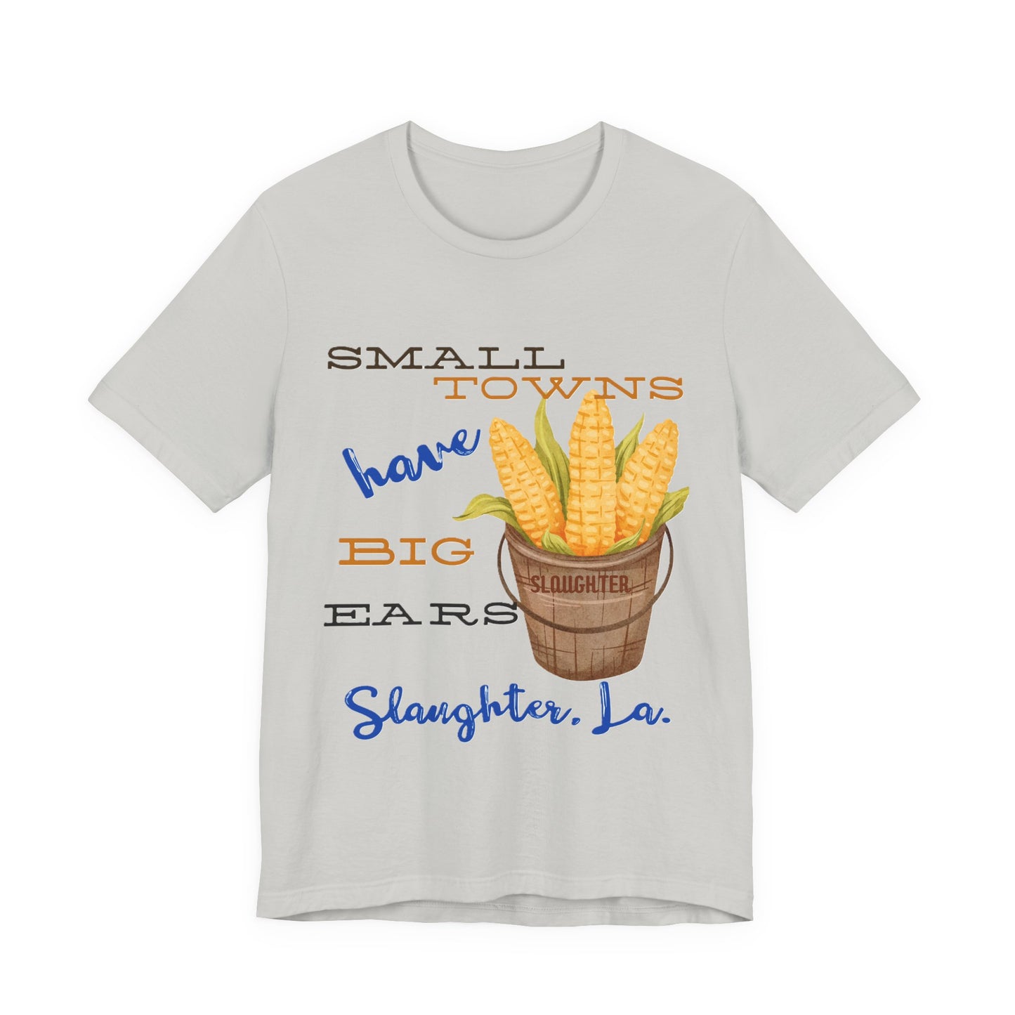 Women's Small Towns Have Big Ears Tee