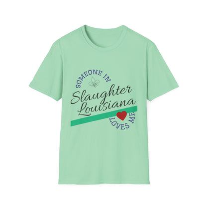Unisex Someone in Slaughter LA Tee